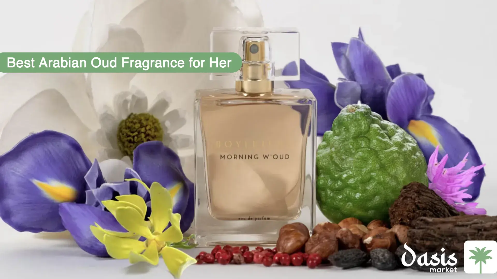 Best Arabian Oud Fragrance for Her: Ultimate Guide 2025